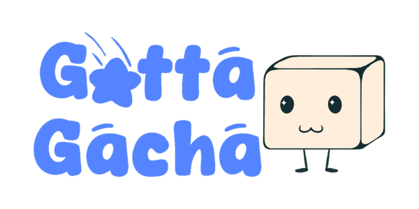 Gotta Gacha